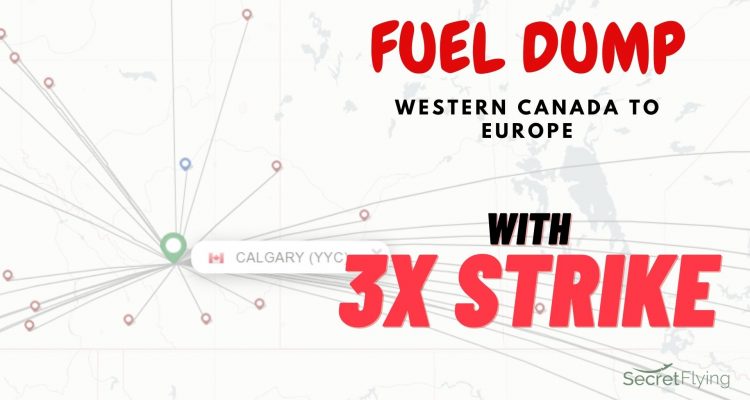 FUEL DUMP: 3x strike slashes Western Canada to Europe flights by more than half price | Secret Flying