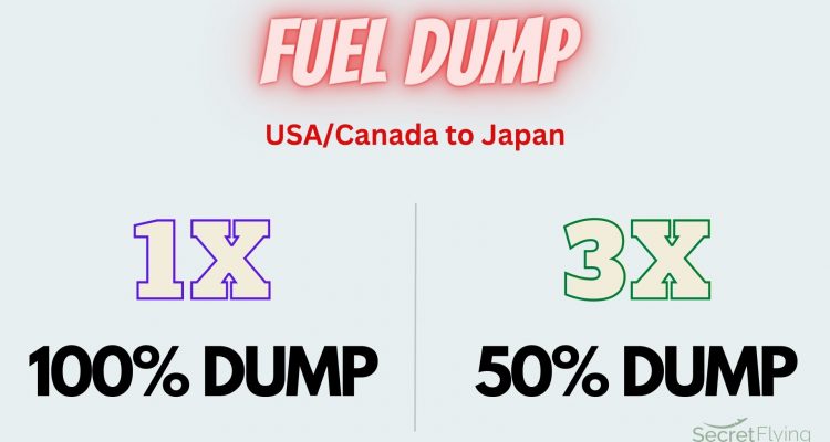 FUEL DUMP: USA/Canada to Japan 100% dump 1x or 50% dump 3x | Secret Flying