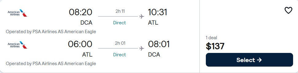 Click here to book this cheap flight deal. Non-stop flights from Washington DC to Atlanta for only $137 roundtrip with American Airlines. Also works in reverse. Flight deal ticket image.