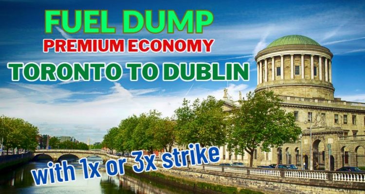 FUEL DUMP: Premium Economy from Toronto to Dublin, Ireland for an amazing $187 roundtrip | Secret Flying
