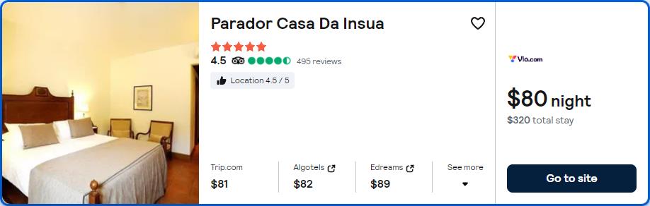 Click here to book this cheap flight deal. Stay at the 5* Parador Casa Da Insua in Insua, Portugal for only $80 USD per night. Flight deal ticket image.