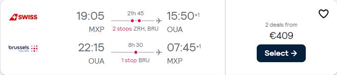 Click here to book this cheap flight deal. Cheap flights from Milan, Italy to Ouagadougou, Burkina Faso for only €409 roundtrip with Swiss International Air Lines and Brussels Airlines. Flight deal ticket image.